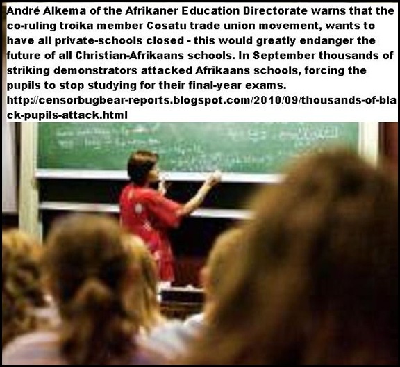 Afrikaner-Christian education is threatened by Cosatu call to close all private schools Sept192010