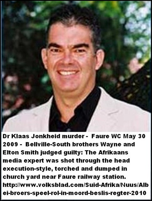 Jonkheid Dr Klaas Media expert murdered burnt Faure Cape May 30 2009