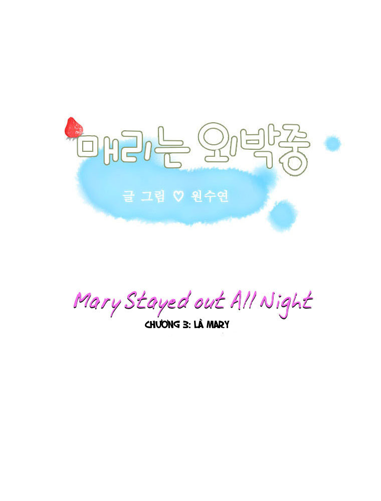 Mary Stayed Out All Night chap 3