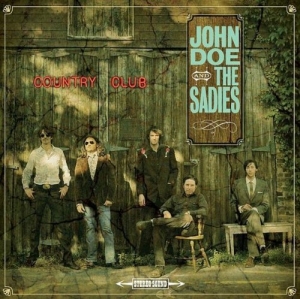 John Doe & the Sadies - Country Club