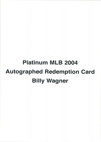 [2004-Fleer-Platinum-Wagner-Auto-Rede[2].jpg]