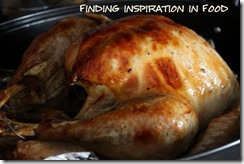 Finding Inspiration In Food: Perfect Roast Turkey