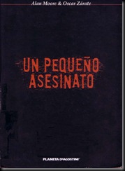 P00012 - Alan Moore - Un pequeño asesinato.howtoarsenio.blogspot.com P00012 - Alan Moore - Un pequeño asesinato.howtoarsenio.blogspot.com