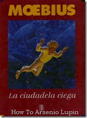 P00008 - Moebius  - La Ciudadela Ciega.howtoarsenio.blogspot.com #8