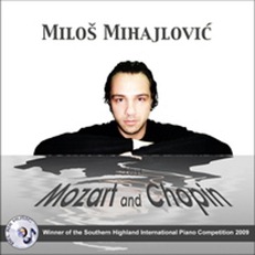 Chopin & Mozart - PIANO MUSIC (Miloš Mijahlović, piano; Bel Air BAM2046)