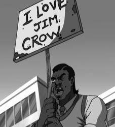 Cartoon of black man carrying I LOVE JIM CROW sign