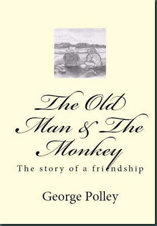 The Old Man and the Monkey - George Polley - cvr 