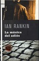 La musica del adios - Ian RANKIN v20101213