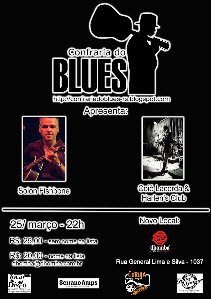(RS) Confraria do Blues nesta sexta, com Solon Fishbone e Coié Lacerda.