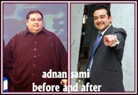 adnan sami before and after