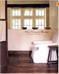 Rose Tarlow The Private House 