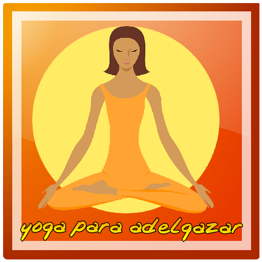 Yoga para adelgazar bajar peso