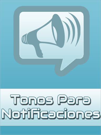 Tonos Para Notificaciones