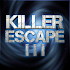 Killer Escape 32.2