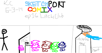 Sketchport Comix: Episode 16 Litchi's Club