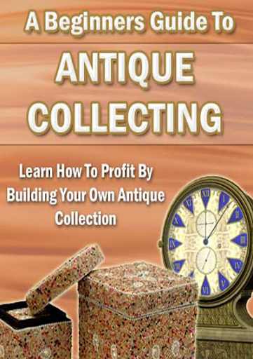 Antique collection Guide