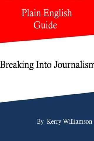 Breaking Into Journalism