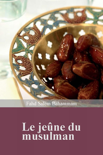 Le jeûne du musulman