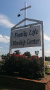 Family Life Worship Center Sign