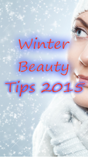 WInter Beauty Tips 2015