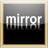 Mirror Mirror!