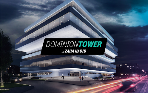 Zaha Hadid Dominion Tower