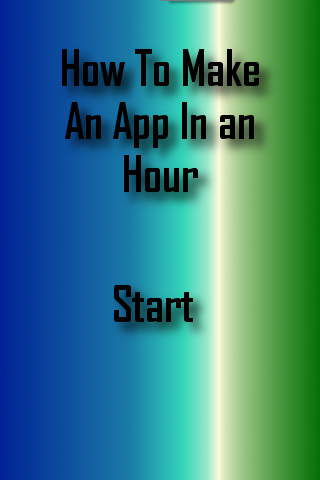 How to Make an App In an hour