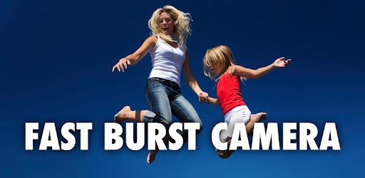 Fast Burst Camera -  apk apps