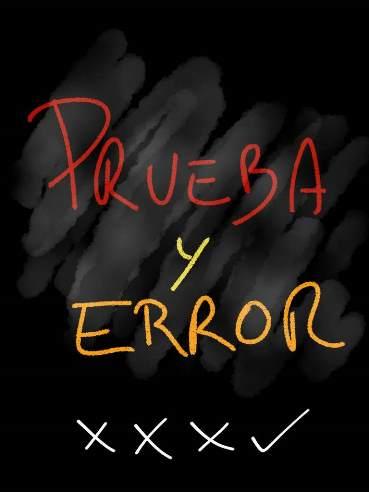 Prueba y Error