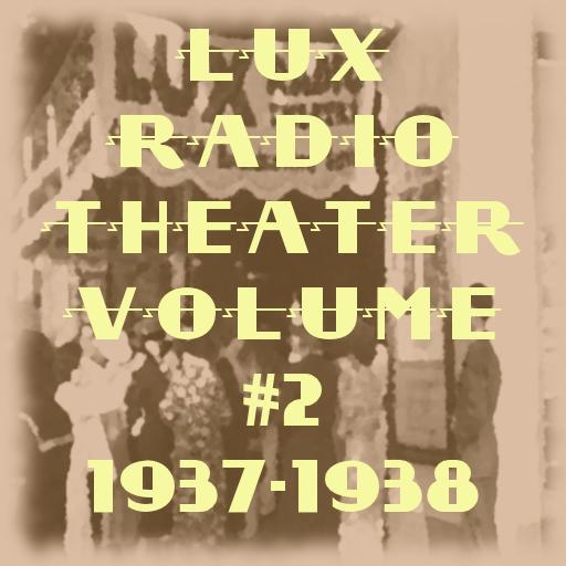 Lux Radio Theater V.2 1937-38 LOGO-APP點子