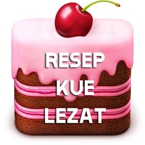 ANEKA RESEP KUE & CAKE LEZAT 1.0