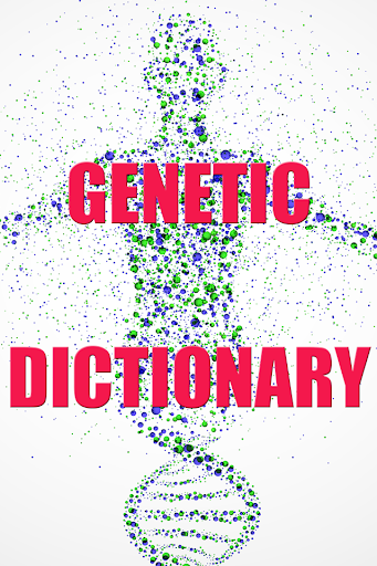 Genetics Dictionary