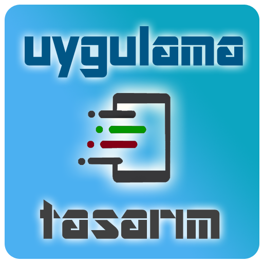 Uygulama Tasarım