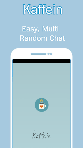 Kaffein 多随机聊天 Random chat