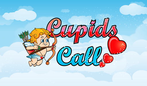 CUPIDS CALL : LOVE NEVER FAILS