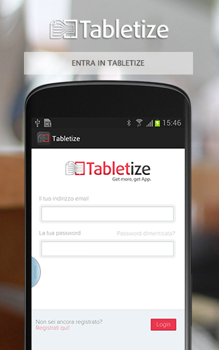 Tabletize Get more Get App.