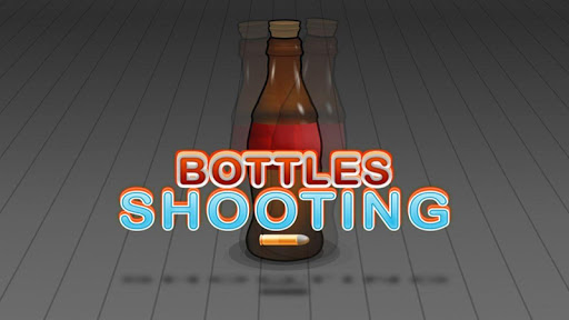 Bottle Shooting