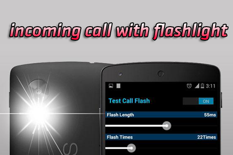 Incoming Call With Flashlight