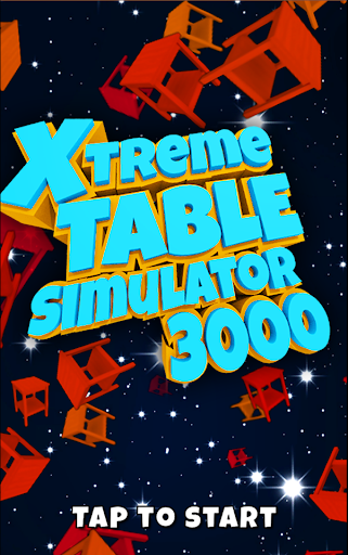 Xtreme Table Simulator 3000