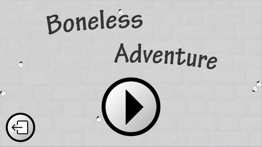 Boneless Adventure