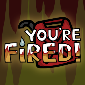 You're Fired!.apk 1.25