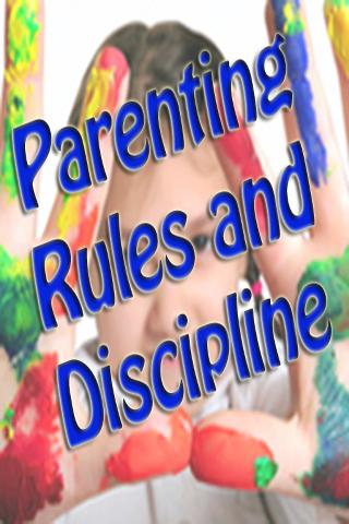 Parenting Rules and Discipline