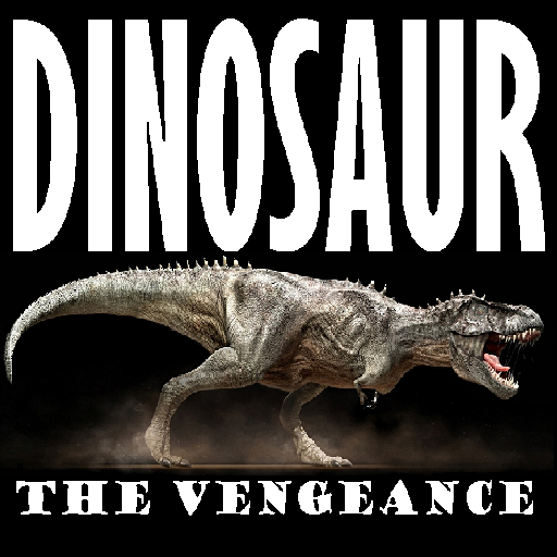 DINOSAUR : THE VENGEANCE.