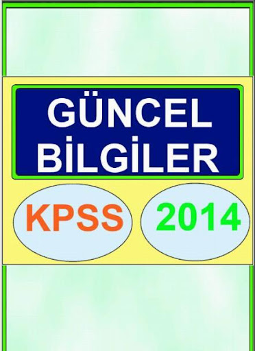 KPSS Güncel Bilgiler 2013 2014