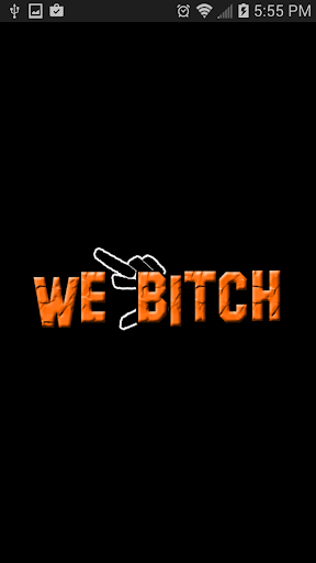 We Bitch