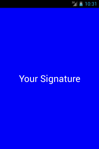 Your Signature Screen 3