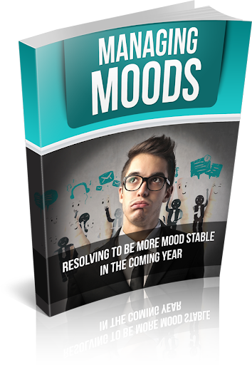 Managing Moods