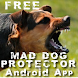 Mad Dog Protector