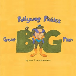 Pollywog Pickle's Great Big Plan cover