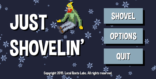 Just Shovelin'